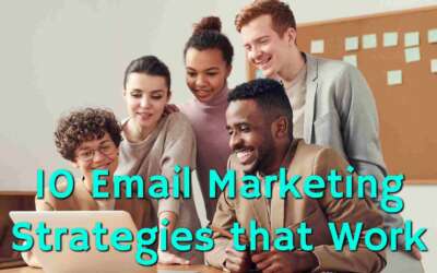 10 Email Marketing Strategies to Engage Your Ideal Client