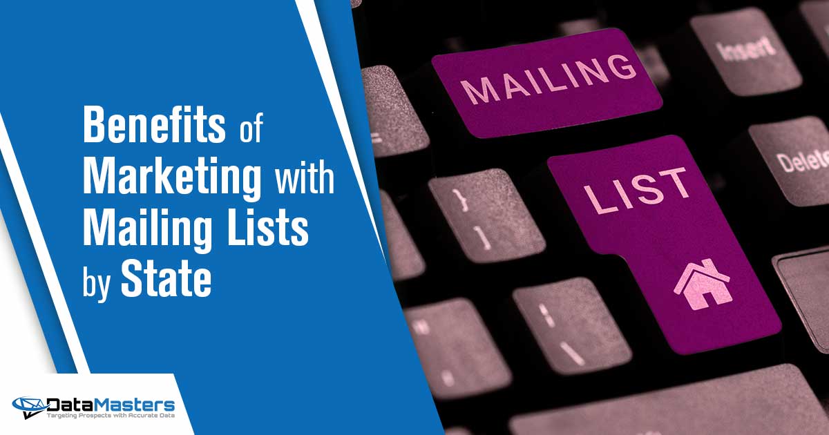 Benefits of marketing with mailing list Sign showcasing 'Mailing List, Business Approach: List of people who subscribed,' featuring DataMasters branding. Emphasizing the advantages of marketing with mailing lists by state, perfectly aligning with the page's context.