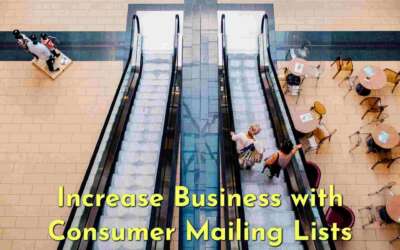 Consumer Mailing Lists: How to Use Them and Why You Need Them