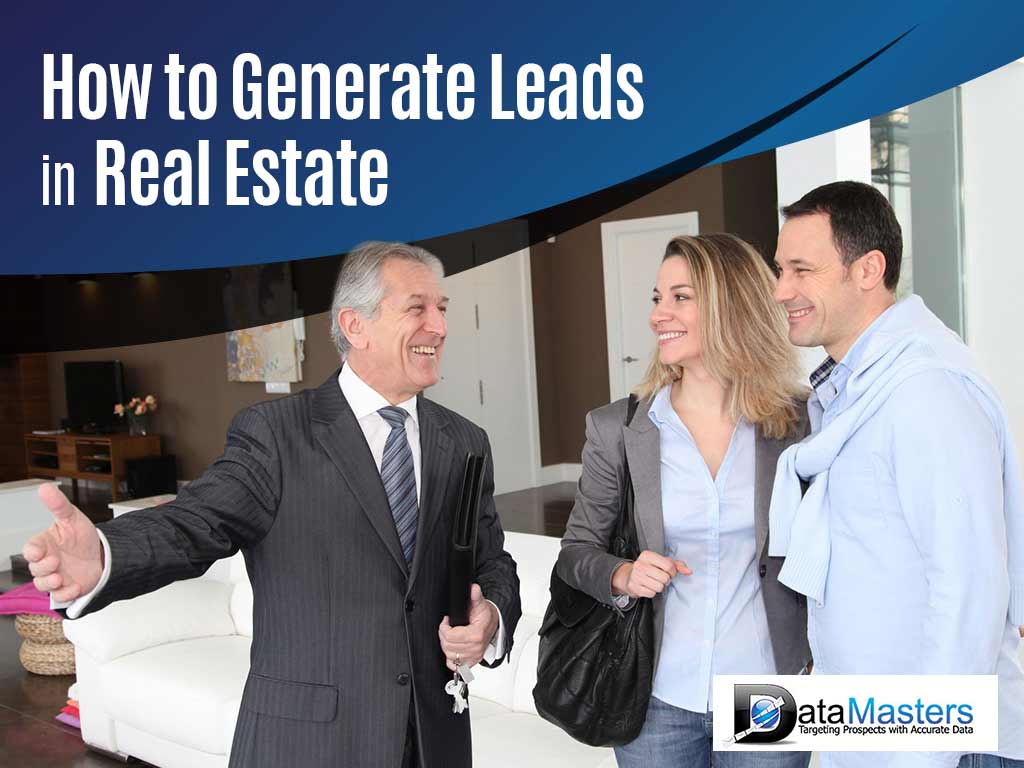 How To Generate Leads in Real Estate - Datamasters