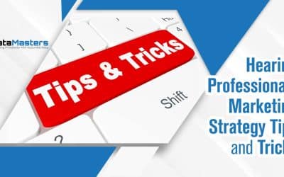 Hearing Professionals Marketing Strategy Tips and Tricks