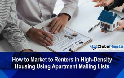 How to Market to Renters in High-Density Housing Using Apartment Mailing Lists