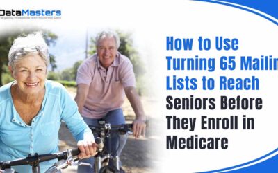 How to Use Turning 65 Mailing Lists to Reach Seniors Before They Enroll in Medicare