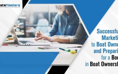 Successfully Marketing to Boat Owners and Preparing for a Boost in Boat Ownership