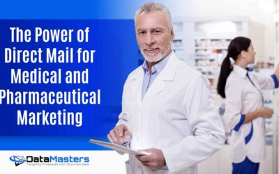 The Power of Direct Mail for Medical and Pharmaceutical Marketing