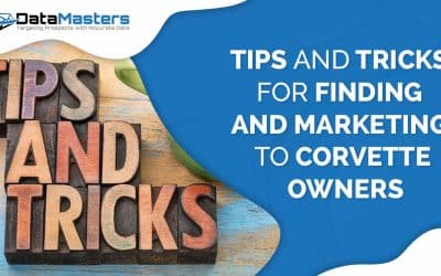 Tips and Tricks for Finding and Marketing to Corvette Owners