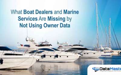 What Boat Dealers and Marine Services Are Missing by Not Using Boat Owner Data