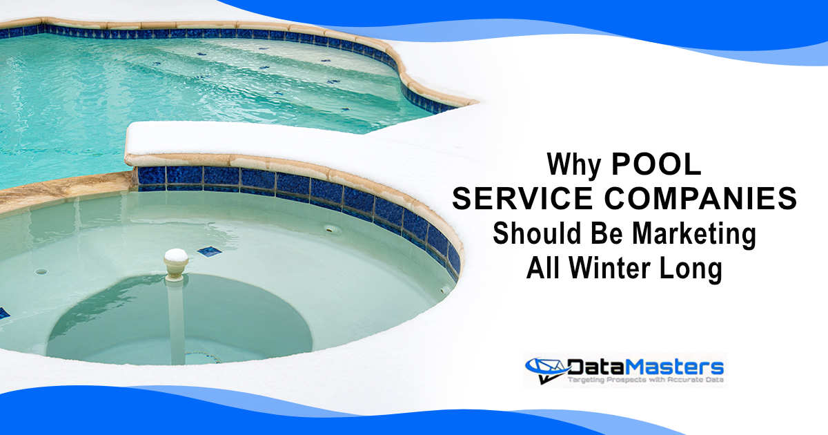 Swimming pool and hot tub with clean water beside text about pool service companies marketing in winter.