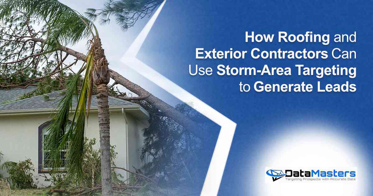 How Roofing and Exterior Contractors Can Use Storm-Area Targetin House with storm damage and fallen tree against roof with marketing message for roofing contractors